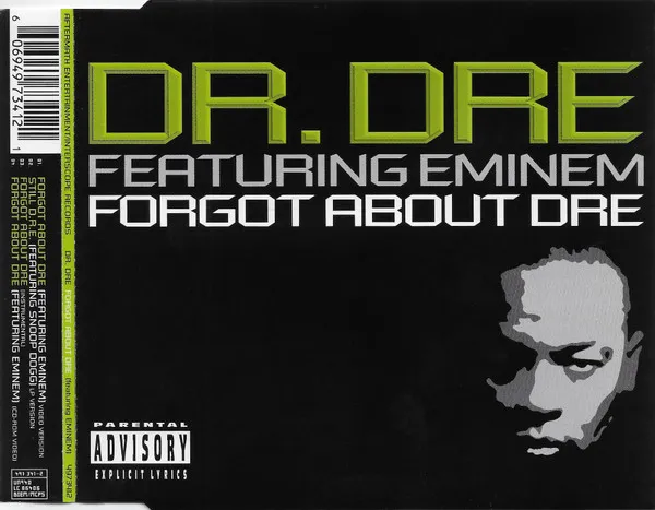 Dr. Dre Featuring Eminem – Forgot About Dre