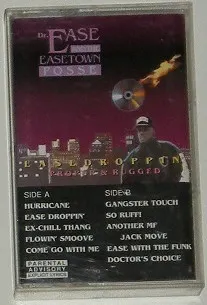 Dr. Ease & The Easetown Posse – Easedroppin' (Proper & Rugged) (Cassette, Album)