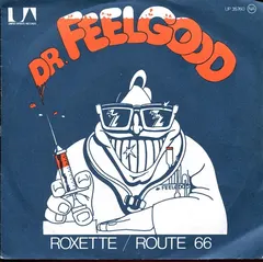Dr. Feelgood – Roxette / Route 66 (Vinyl, 7")