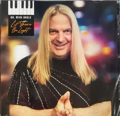 Dr. Mike Bogle* – Let There Be Light (CD, Album)