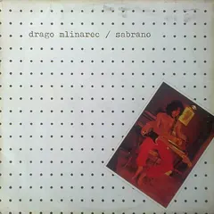 Drago Mlinarec – Sabrano (Vinyl, LP)