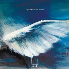 Dragutesku – Suflet Prezent (Vinyl, 12")