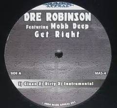 Dre Robinson (2) Featuring Mobb Deep – Get Right (Vinyl, 12")