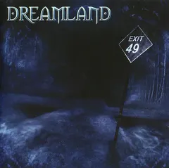 Dreamland (10) – Exit 49 (CD, Album)