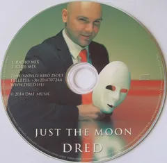 Dred (5) – Just The Moon (CDr, Single)