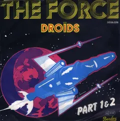 Droids – The Force (Part 1 & 2) (Vinyl, 7")