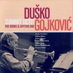 Duško Gojković* – Summit Octet (Five Horns & Rhythm Unit) (CD, Album)