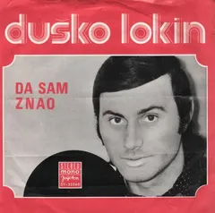 Duško Lokin – Da Sam Znao (Vinyl, 7")