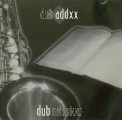 Dub Addxx – Dub Mission (CD, Album)
