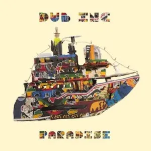 Dub Inc* – Paradise