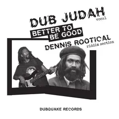 Dub Judah – Better To Be Good (Vinyl, 7")
