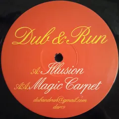 Dub & Run – Illusion / Magic Carpet (Vinyl, 12")