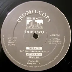 Dub Two* – Bad Man (Tuffness Mix) (Vinyl, 12")