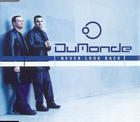 DuMonde – Never Look Back