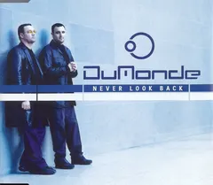 DuMonde – Never Look Back (CD, Maxi-Single)