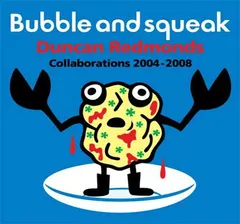 Duncan Redmonds – Bubble And Squeak: Collaborations 2004-2008 (Vinyl, LP)