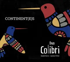 Duo Colibri – Continent(e)s (CD, Album)