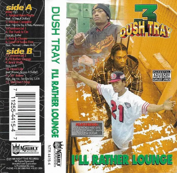 Dush Tray – I'll Rather Lounge