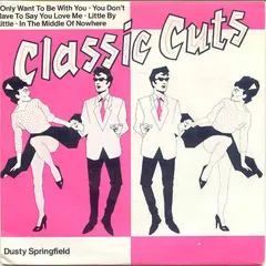 Dusty Springfield – Classic Cuts (Vinyl, 7")