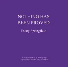 Dusty Springfield – Nothing Has Been Proved (Vinyl, 7")
