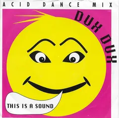 Dux Dux – This Is A Sound (Vinyl, 7")