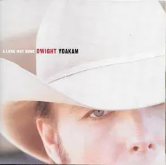 Dwight Yoakam – A Long Way Home (CD, Album)