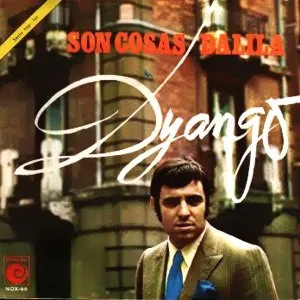 Dyango – Son Cosas / Dalila