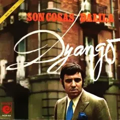 Dyango – Son Cosas / Dalila (Vinyl, 7")