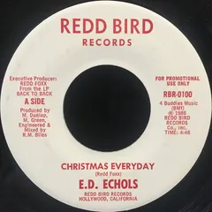 E.D. Echols – Christmas Everyday (Vinyl, 7")