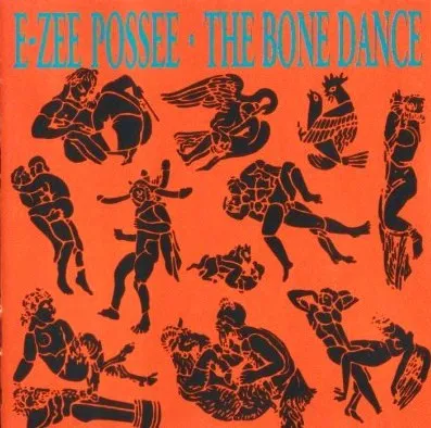 E-Zee Possee – The Bone Dance
