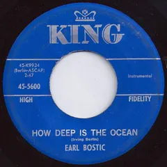 Earl Bostic King Records – How Deep Is The Ocean / Wrap It (Vinyl, 7")