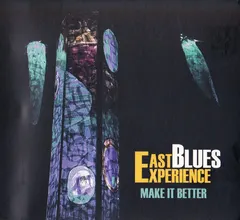 East Blues Experience – Make It Better (CD, Album)