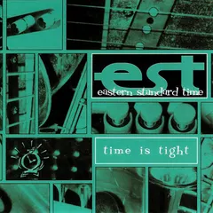 Eastern Standard Time – Time Is Tight (Vinyl, LP)