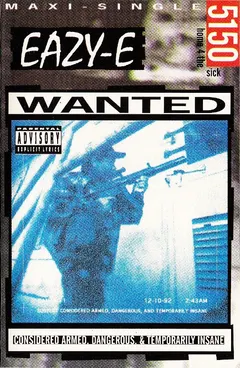 Eazy-E – 5150 Home 4 Tha Sick (Cassette, Maxi-Single)