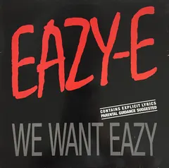 Eazy-E – We Want Eazy (Remix) (Vinyl, 12")