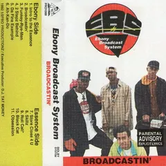 Ebony Broadcast System – Broadcastin' (Cassette, Album)