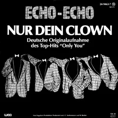 Echo-Echo* – Nur Dein Clown (Vinyl, 7")