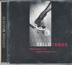 Eckart Runge, Jacques Ammon – CelloTango (CD)
