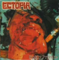 Ectopia – Sickly Private (CD, Album)