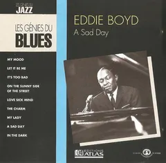 Eddie Boyd Editions Atlas – A Sad Day (CD, Album)