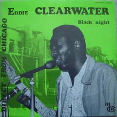 Eddie Clearwater* – Black Night (Vinyl, LP)