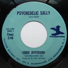 Eddie Jefferson – Psychedelic Sally (Vinyl, 7")