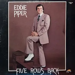 Eddie Piper – Five Rows Back (Vinyl, LP)