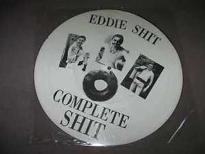 Eddie Shit – Complete Shit