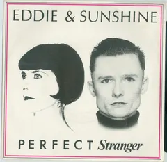 Eddie & Sunshine – Perfect Stranger (Vinyl, 7")