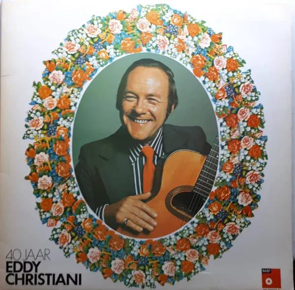 Eddy Christiani – 40 Jaar