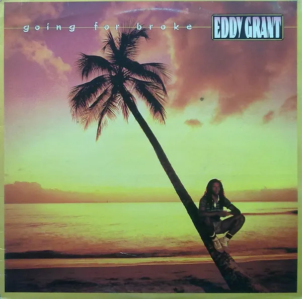 Eddy Grant – Going For Broke