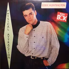 Eddy Huntington – Physical Attraction (Vinyl, 7")