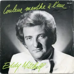 Eddy Mitchell – Couleur Menthe À L'Eau (Vinyl, 7")