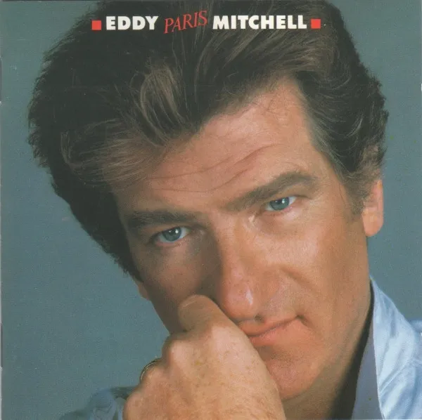 Eddy Mitchell – Paris